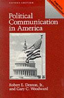 Political Communication in America, 2nd Edition