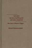 Soviet Non-Capitalist Development: The Case of Nasser's Egypt