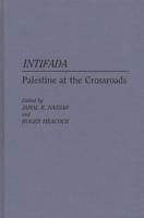 Intifada: Palestine at the Crossroads