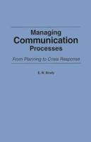 Managing Communication Processes: From Planning to Crisis Response