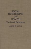 Social Dimensions of Health: The Israeli Experience