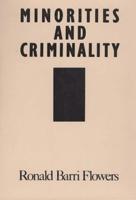 Minorities and Criminality