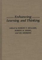Enhancing Learning and Thinking