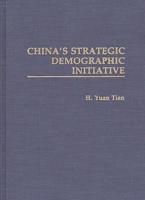 China's Strategic Demographic Initiative