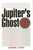 Jupiter's Ghost: Next Generation Science Fiction