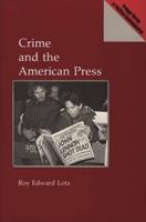Crime and the American Press