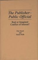 The Publisher-Public Official: Real or Imagined Conflict of Interest?