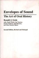 Envelopes of Sound: The Art of Oral History
