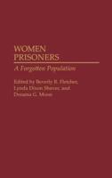 Women Prisoners: A Forgotten Population