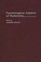 Psychological Aspects of Modernity