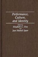 Performance, Culture, and Identity