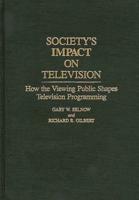 Society's Impact on Television: How the Viewing Public Shapes Television Programming