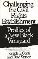 Challenging the Civil Rights Establishment