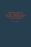 Retreat from Liberalism: Collectivists Versus Progressives in the New Deal Years