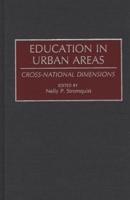 Education in Urban Areas: Cross-National Dimensions