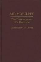 Air Mobility: The Development of a Doctrine