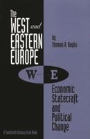 The West and Eastern Europe: Economic Statecraft and Political Change