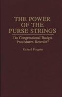 The Power of the Purse Strings: Do Congressional Budget Procedures Restrain?