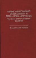 Trade and Economic Development in Small Open Economies: The Case of the Caribbean Countries