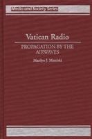 Vatican Radio: Propagation by the Airwaves