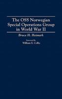 The OSS Norwegian Special Operations Group in World War II