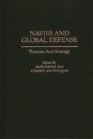 Navies and Global Defense: Theories and Strategy