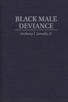 Black Male Deviance