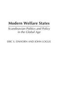 Modern Welfare States: Scandinavian Politics and Policy in the Global Agelsecond Edition