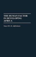 The Human Factor in Developing Africa