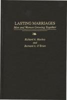 Lasting Marriages: Men and Women Growing Together