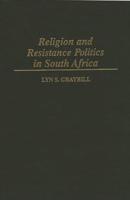 Religion and Resistance Politics in South Africa