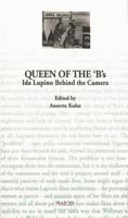 Queen of the 'B's: Ida Lupino Behind the Camera