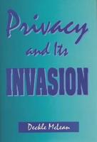 Privacy and Its Invasion