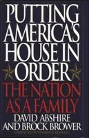 Putting America's House in Order: The Nation as a Family
