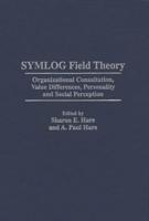 SYMLOG Field Theory