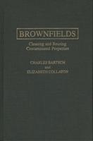 Brownfields: Cleaning and Reusing Contaminated Properties