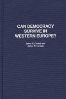 Can Democracy Survive in Western Europe?