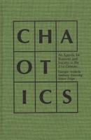 Chaotics: An Agenda for Business and Society in the 21st Century