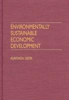 Environmentally Sustainable Economic Development