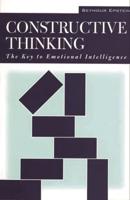 Constructive Thinking: The Key to Emotional Intelligence