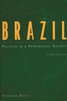 Brazil: Politics in a Patrimonial Society