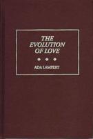 The Evolution of Love