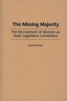The Missing Majority: The Recruitment of Women as State Legislative Candidates