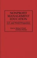 Nonprofit Management Education: U.S. and World Perspectives