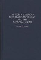 The North American Free Trade Agreement and the European Union