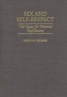 Sex and Self-Respect: The Quest for Personal Fulfillment