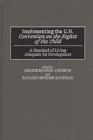 Implementing the Un Convention on the Rights of the Child: A Standard of Living Adequate for Development