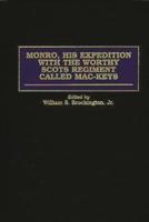 Monro, His Expedition with the Worthy Scots Regiment Called Mac-Keys