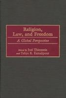 Religion, Law, and Freedom: A Global Perspective