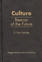 Culture: Beacon of the Future